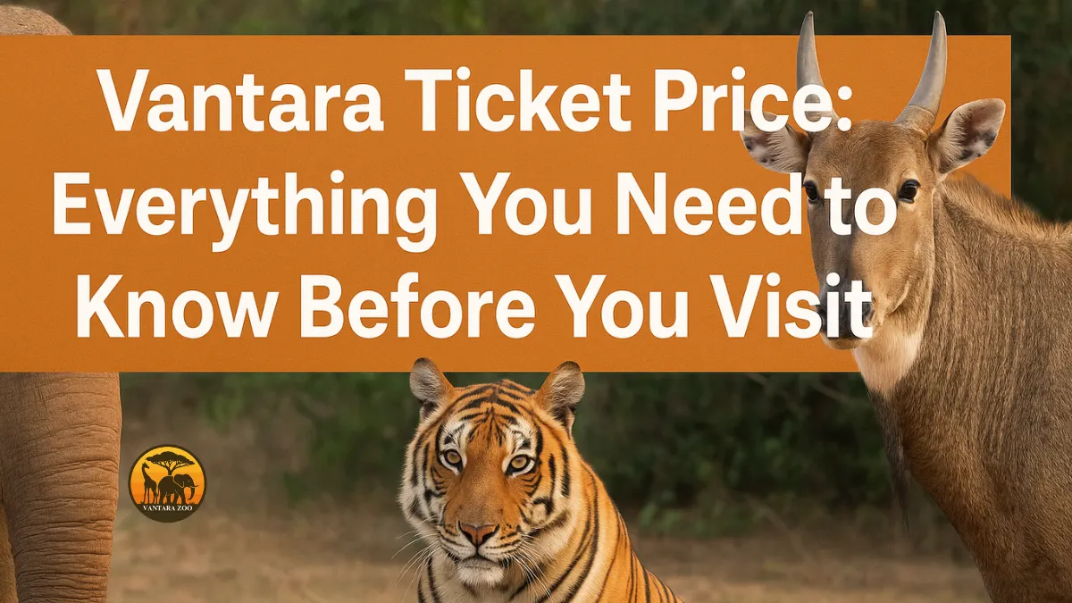 Vantara Ticket Price